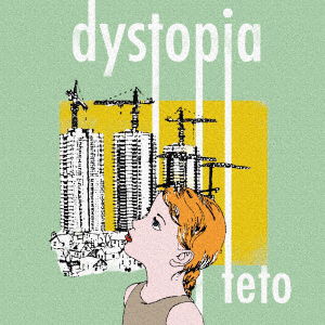 Cover for Teto · Dystopia (CD) [Japan Import edition] (2017)