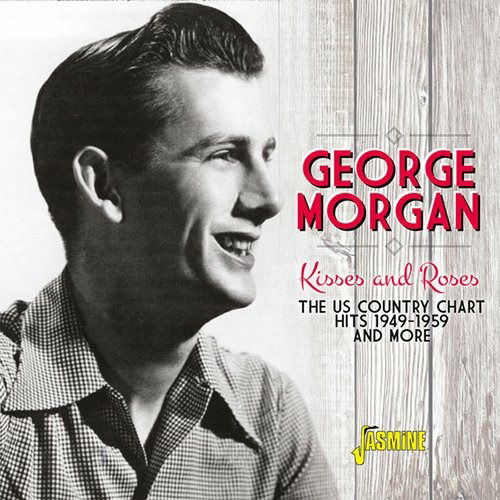 Cover for George Morgan · Kisses and Roses-the Us Country Char (CD) [Japan Import edition] (2017)