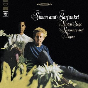 Cover for Simon &amp; Garfunkel · Parsley. Sage. Rosemary and Thyme &lt;limited&gt; (CD) [Japan Import edition] (2016)
