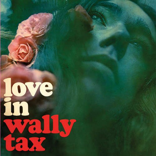 Cover for Wally Tax · Love in (CD) (2012)