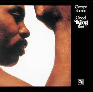 Cover for George Benson · Good King Bad (CD) [Japan Import edition] (2016)