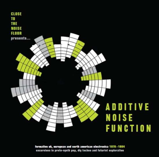 Cover for Additive Noise Function: Formative Uk, European and American · Additive Noise Function: Formative Uk. European And American Electronica 1978-1984 (LP) [X3 edition] (2019)