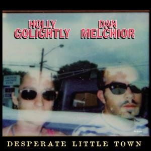 Cover for Holly Golightly · Desperate Little Town (LP) (2011)