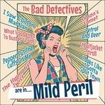 Cover for Bad Detectives · ...Are In Mild Peril (LP) [Coloured edition] (2017)