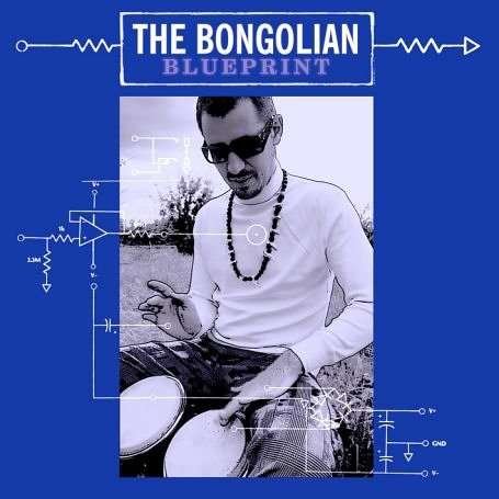 Cover for Bongolian · Blueprint (LP) (2009)