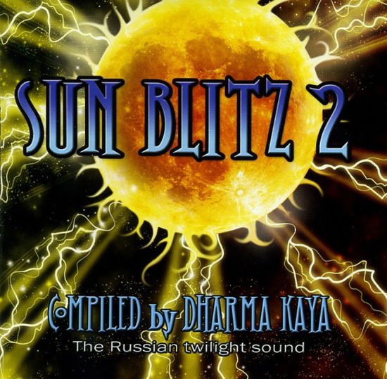 Cover for Sun Blitz 2 · Compiled by Dharma Kaya (CD)