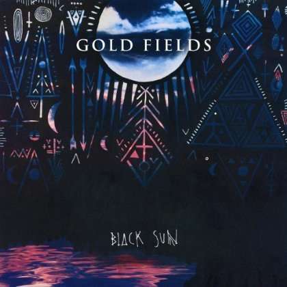 Black Sun - Gold Fields - Music - ASTRALWERKS - 5099963675818 - February 26, 2013