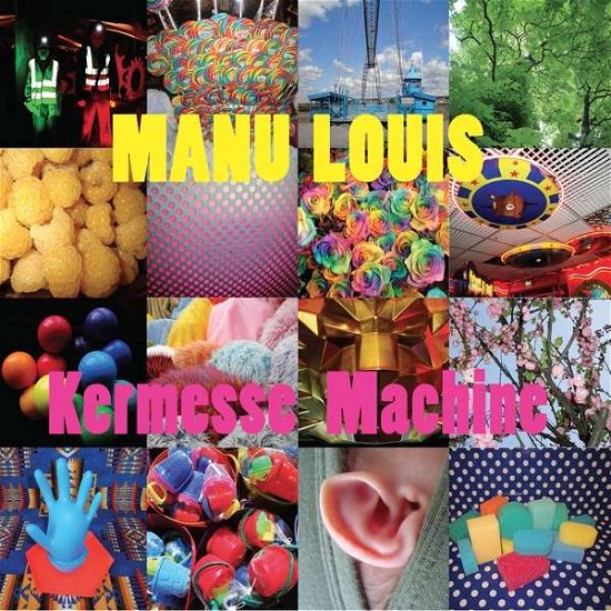 Cover for Louis,manu / Klenes,sarah / Lecollaire,yann · Kermesse Machine (LP) (2017)