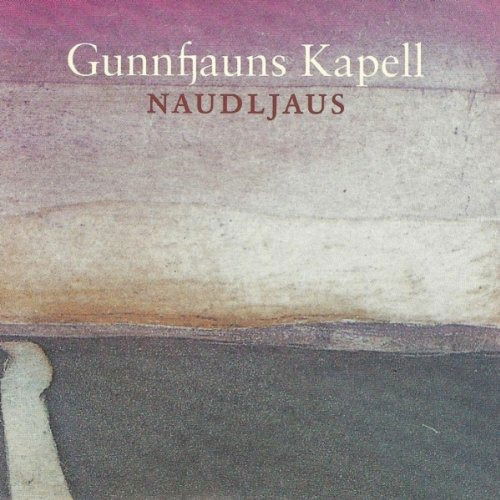 Naudljaus - Gunnfjauns Kapell - Musique - Sjelvar - 7320470118818 - 15 décembre 2009