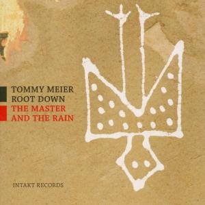 Cover for Tommy Meier · Master And The Rain (CD) (2017)