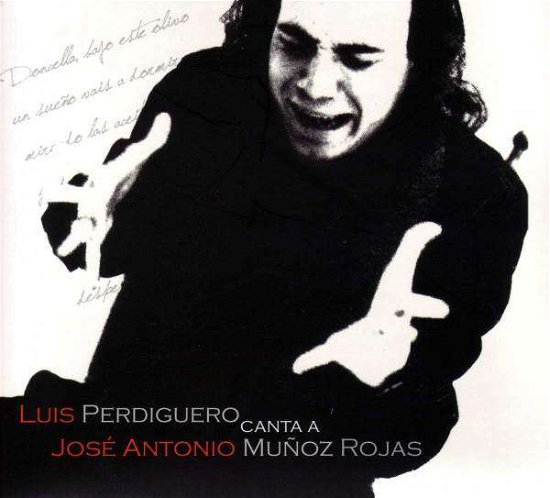 Cover for Luis Perdiguero · Canta A Munoz Rojas (CD) (2019)
