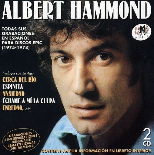 Todas Sus Grabaciones en Espanol Para Epic - Albert Hammond - Muziek - RAMAL - 8436004060818 - 13 januari 2017