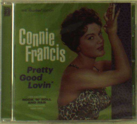 Cover for Connie Francis · Plenty Good Lovin - Her Exciting Rock N Roll And R&amp;B Recordings. 1956-1962 (CD) (2016)
