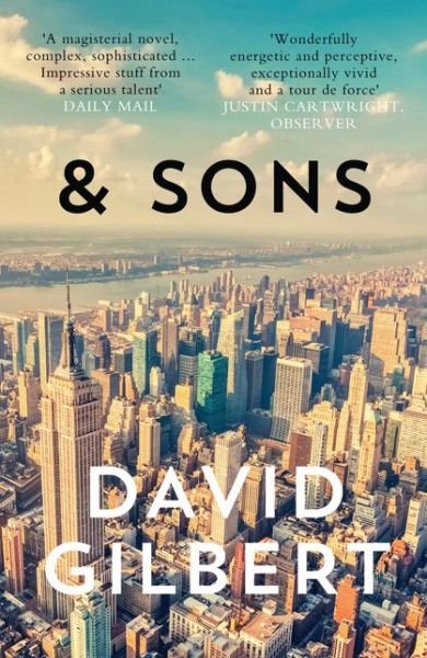 And Sons - David Gilbert - Bøger - HarperCollins Publishers - 9780007552818 - 5. juni 2014