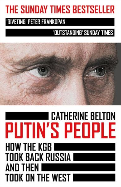 Cover for Catherine Belton · Putin's People: How the KGB Took Back Russia and then Took on the West (Paperback Book) (2021)