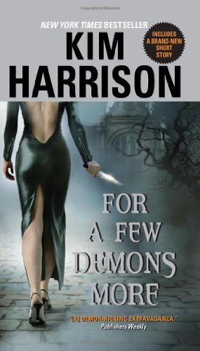 Cover for Kim Harrison · For a Few Demons More - Hollows (Paperback Book) (2007)