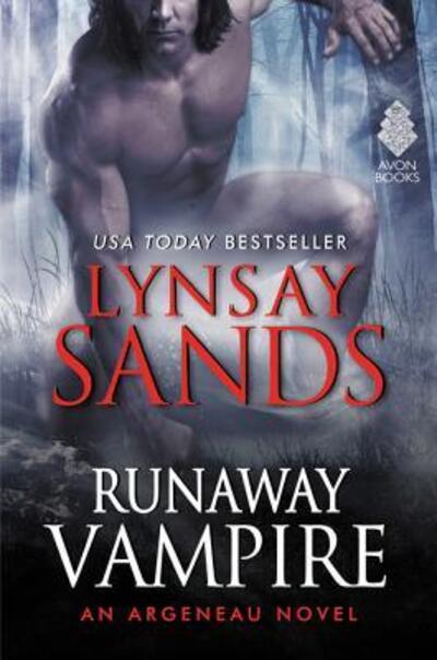 Cover for Lynsay Sands · Runaway Vampire: An Argeneau Novel - Argeneau Vampire (Hardcover Book) (2016)