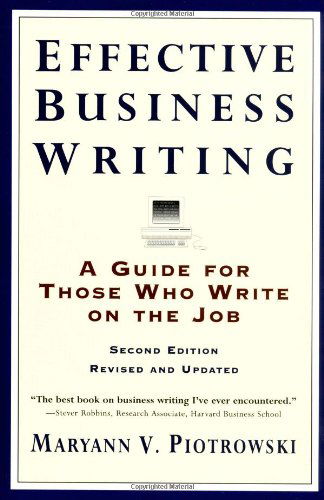 Cover for Maryann V. Piotrowski · Effective Business Writing: Strategies, Suggestions and Examples (Paperback Book) [2 Revised edition] (1996)