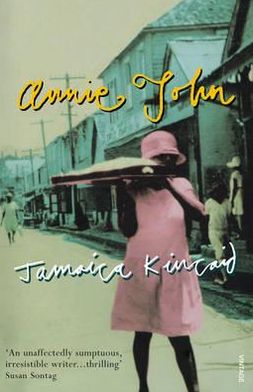 Annie John - Jamaica Kincaid - Książki - Vintage Publishing - 9780099773818 - 9 października 1997