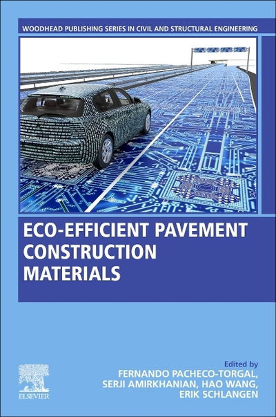 Cover for Fernando Pacheco-Torgal · Eco-efficient Pavement Construction Materials - Woodhead Publishing Series in Civil and Structural Engineering (Paperback Book) (2020)