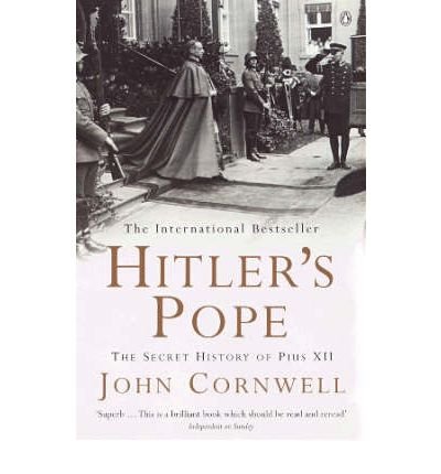 Cover for John Cornwell · Hitler's Pope: The Secret History of Pius XII (Paperback Book) (2000)