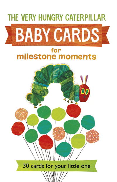 Cover for Eric Carle · Very Hungry Caterpillar Baby Cards for Milestone Moments (Hardcover Book) (2016)