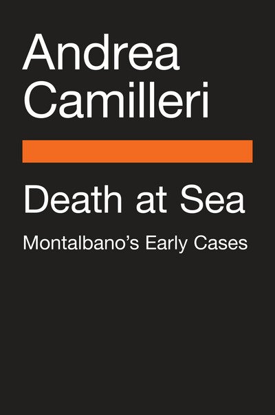Cover for Andrea Camilleri · Death at Sea : Montalbano's Early Cases (Paperback Book) (2018)