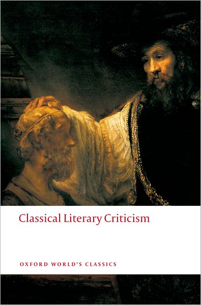 Classical Literary Criticism - Oxford World's Classics - Rd Russell - Livros - Oxford University Press - 9780199549818 - 10 de julho de 2008