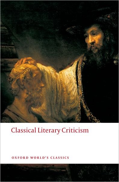 Classical Literary Criticism - Oxford World's Classics - Rd Russell - Bøker - Oxford University Press - 9780199549818 - 10. juli 2008