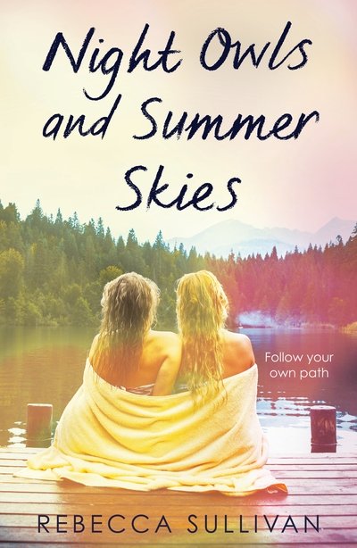 Cover for Rebecca Sullivan · Night Owls and Summer Skies (Paperback Book) (2020)