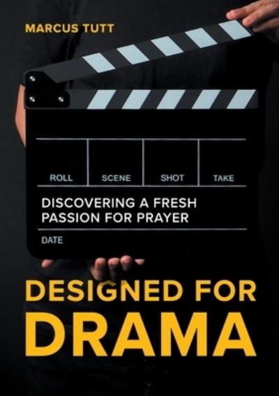 Cover for Marcus Tutt · Designed for Drama (Book) (2017)