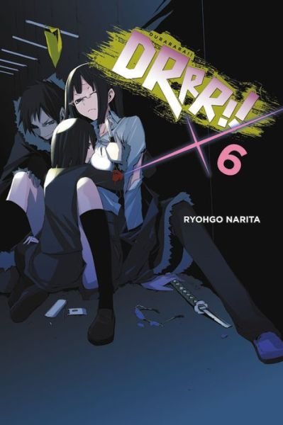 Cover for Ryohgo Narita · Durarara!!, Vol. 6 (light novel) (Taschenbuch) (2017)