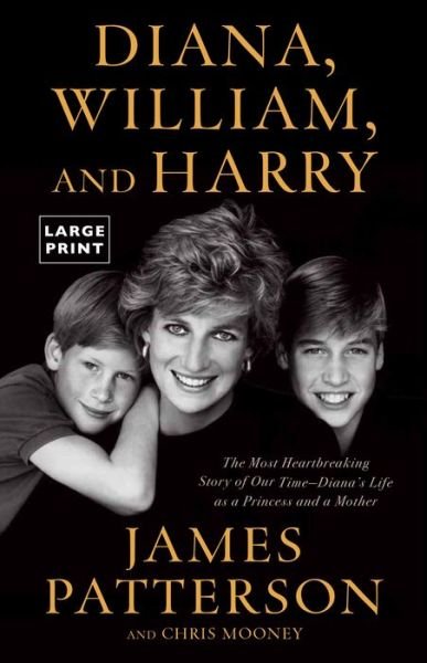 Cover for James Patterson · Diana, William &amp; Harry (Paperback Bog) (2022)