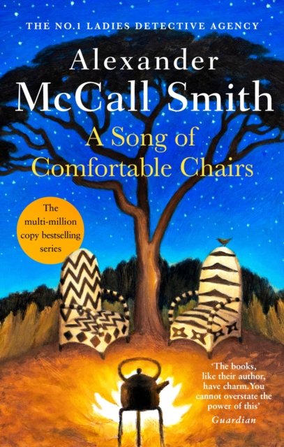 Cover for Alexander McCall Smith · A Song of Comfortable Chairs - No. 1 Ladies' Detective Agency (Paperback Bog) (2023)