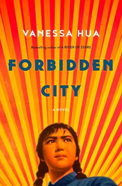 Cover for Vanessa Hua · Forbidden City: A Novel (Gebundenes Buch) (2022)