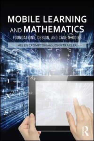 Cover for Helen Crompton · Mobile Learning and Mathematics: Foundations, Design, and Case Studies (Paperback Book) (2015)