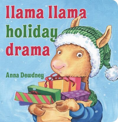 Cover for Anna Dewdney · Llama Llama Holiday Drama - Llama Llama (Tavlebog) (2017)