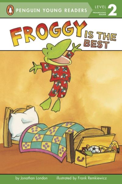 Froggy is the Best - Jonathan London - Livros - Penguin Young Readers Group - 9780448483818 - 10 de março de 2015