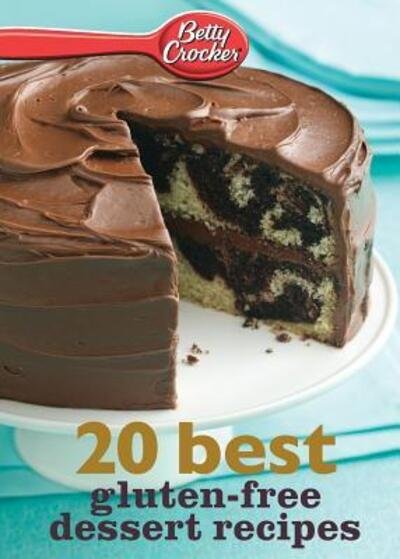 Cover for Betty Ed.d. Crocker · Betty Crocker 20 Best Gluten-free Dessert Recipes (Pocketbok) (2013)