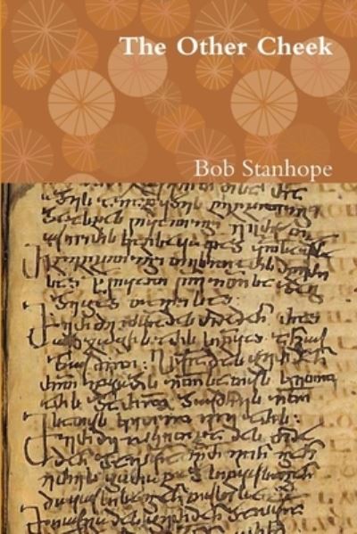 Cover for Bob Stanhope · Other Cheek (Book) (2010)
