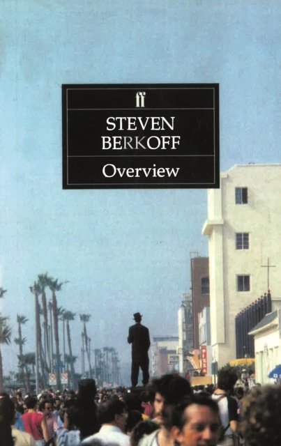 Overview - Steven Berkoff - Libros - Faber & Faber - 9780571169818 - 18 de julio de 1994