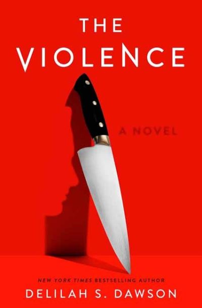 Cover for Delilah S. Dawson · The Violence (Pocketbok) [International edition] (2022)