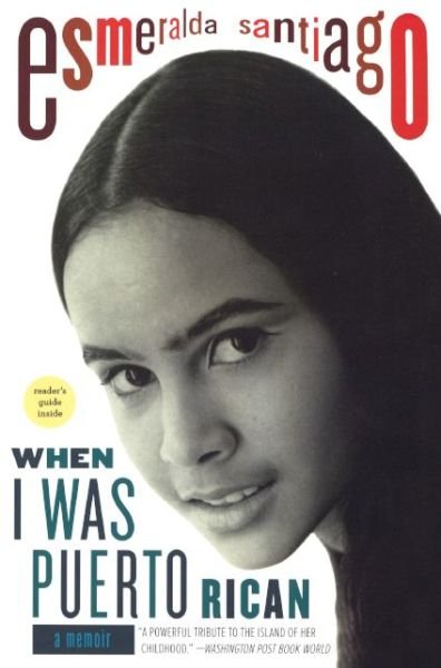Cover for Esmeralda Santiago · When I Was Puerto Rican (Hardcover bog) [Turtleback School &amp; Library Binding edition] (2006)