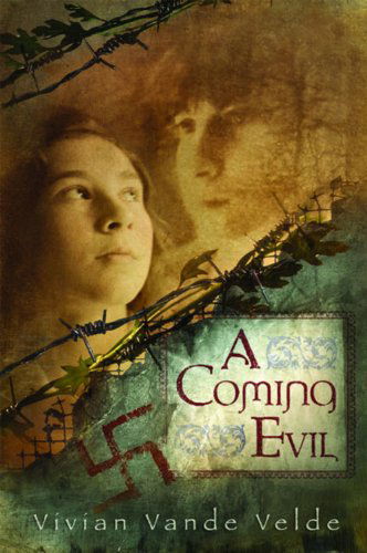 A Coming Evil - Vivian Vande Velde - Książki - Houghton Mifflin - 9780618747818 - 3 września 2007