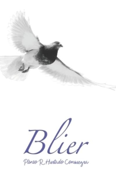 Cover for Plinio R Hurtado Consuegra · Blier (Pocketbok) (2021)
