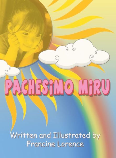 Cover for Francine Lorence · Pachessimo Miru (Hardcover Book) (2019)