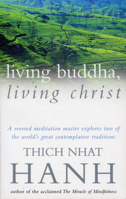 Cover for Thich Nhat Hanh · Living Buddha, Living Christ (Pocketbok) (1996)