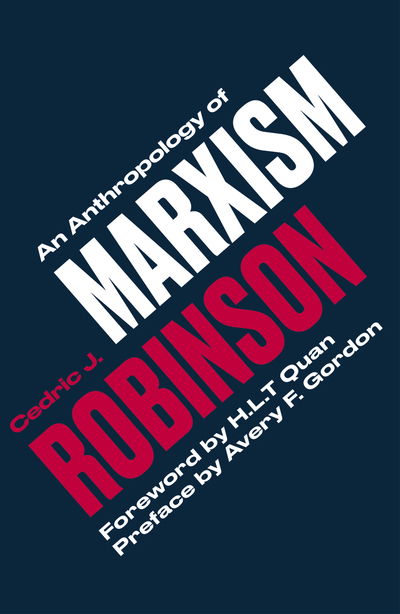 Cover for Cedric J. Robinson · An Anthropology of Marxism (Paperback Book) (2019)