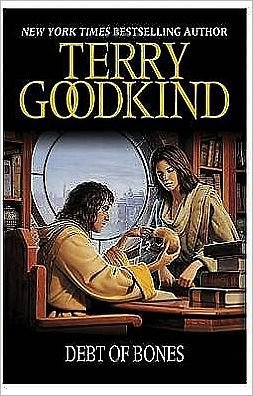 Cover for Terry Goodkind · Debt of Bones - Gollancz S.F. (Paperback Bog) (2008)