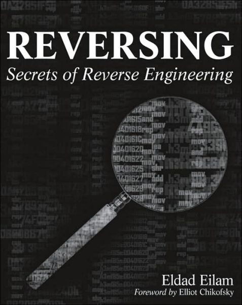 Cover for Eldad Eilam · Reversing: Secrets of Reverse Engineering (Pocketbok) (2005)